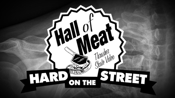 Best of Thrasher hall of meat