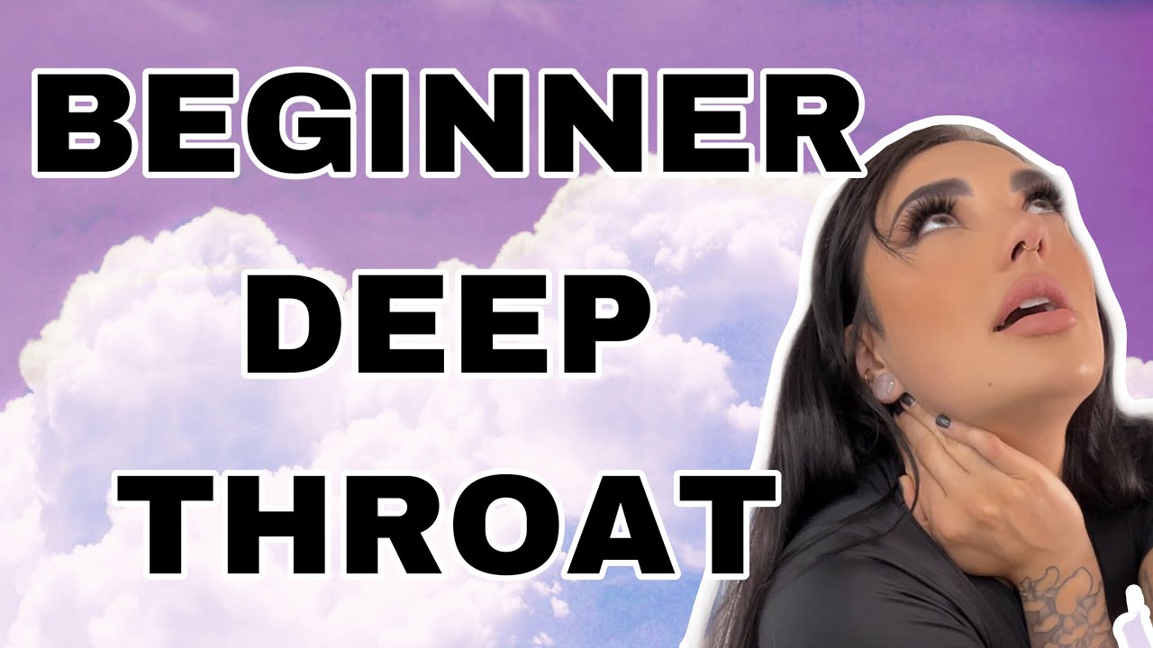 david vadim recommends How To Use Deep Throat Gel