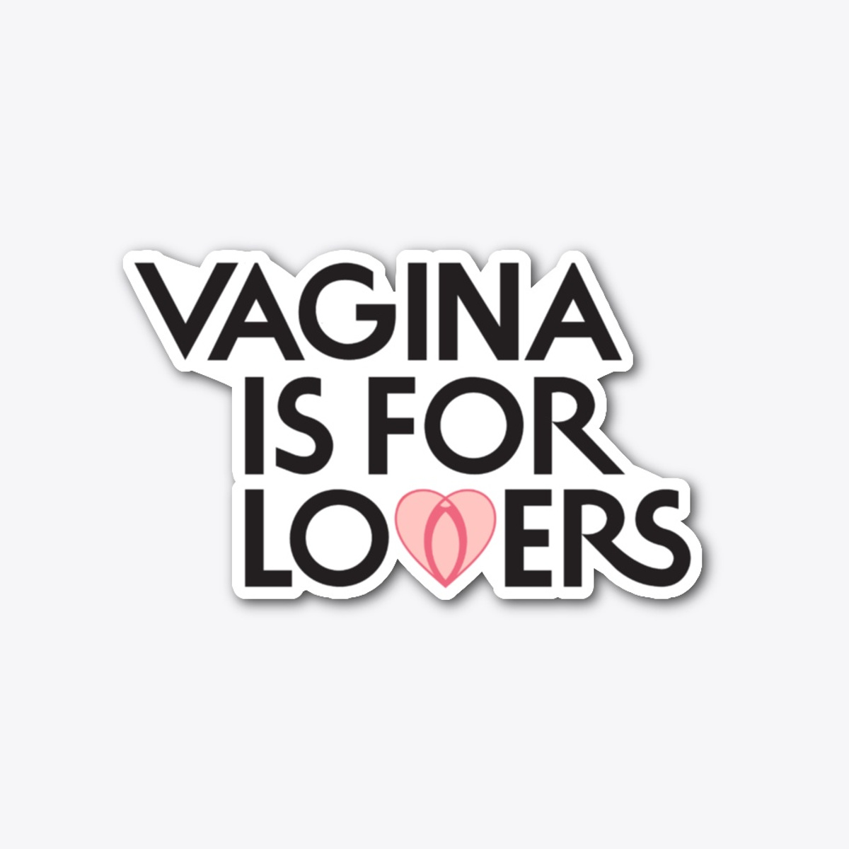 carol sanborn recommends Vagina Is For Lovers