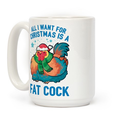 all i want for christmas is a big fat cock