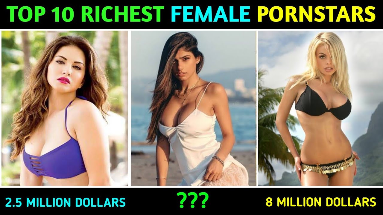 Best of Top 10 richest pornstars