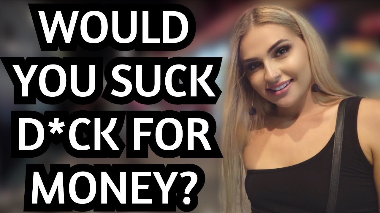 daryl kramer recommends girls having sex for money pic