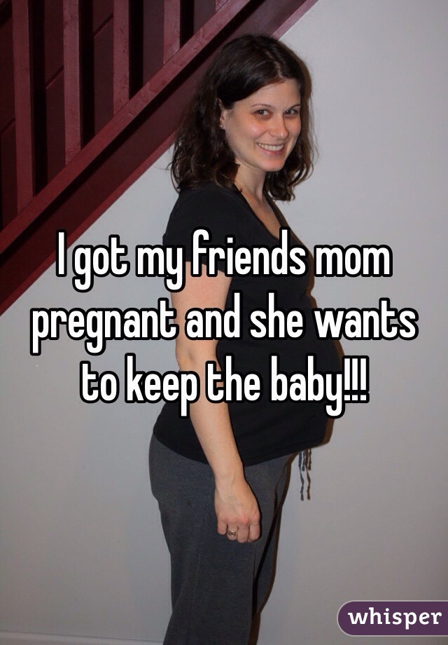 Best of Got friends mom pregnant