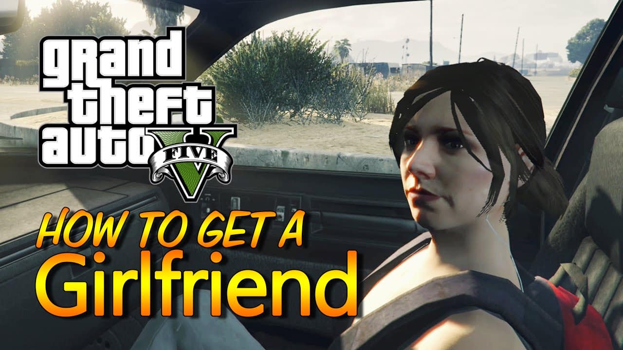 daniel dahlquist recommends gta getting a girlfriend pic