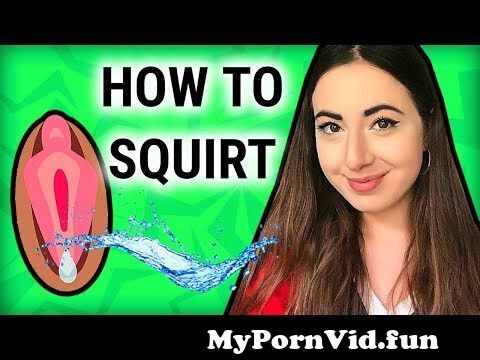 how to make her squirt vid