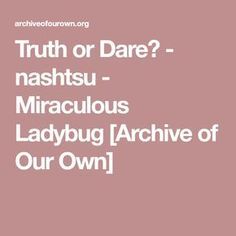 az zumar recommends Truth Or Dare Pics Archive