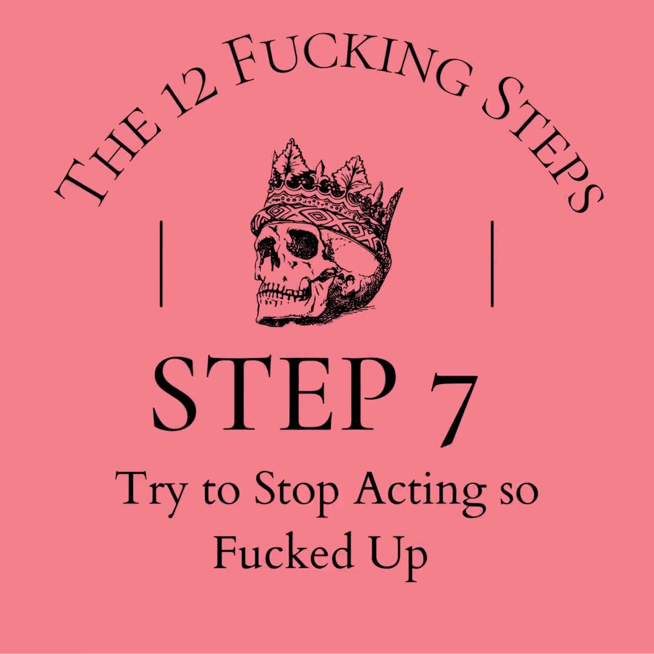 debbie gideon recommends the 12 fucking steps pic