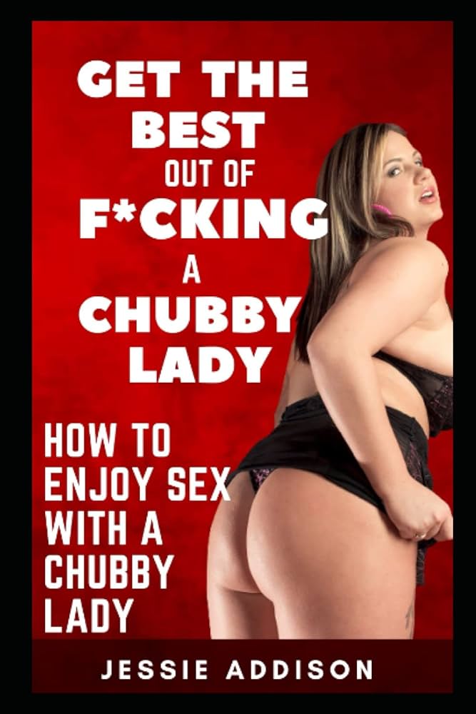 deborah zinn recommends Chubby Girls Having Sex
