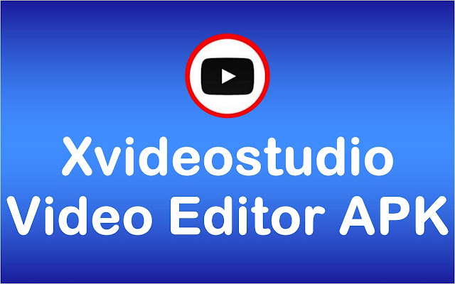 diana cordeiro recommends xvideostudio video editor apk2019 online free pic