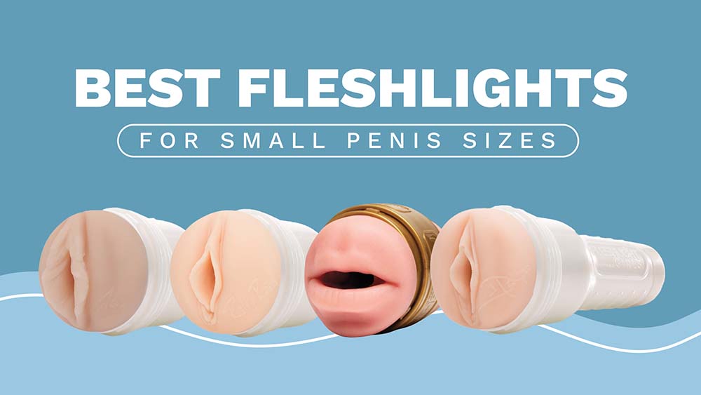 alison brock recommends best fleshlight for small penis pic
