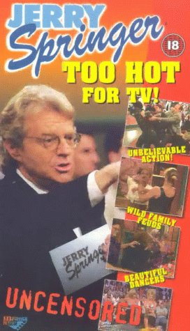 Best of Jerry springer too hot for tv