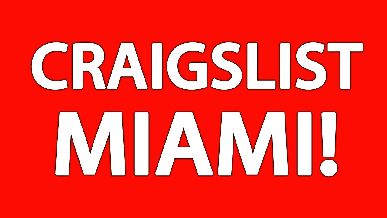 Best of Craigslist en miami fl