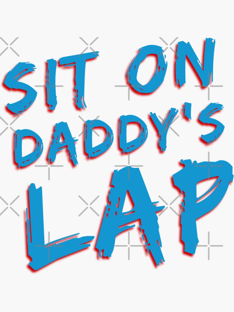 adam jurczynski recommends sitting on daddys lap pic