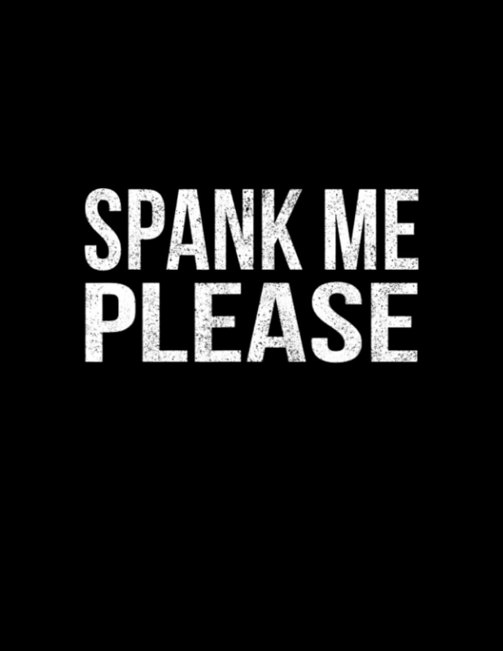 cooper kelley recommends Can You Spank Me