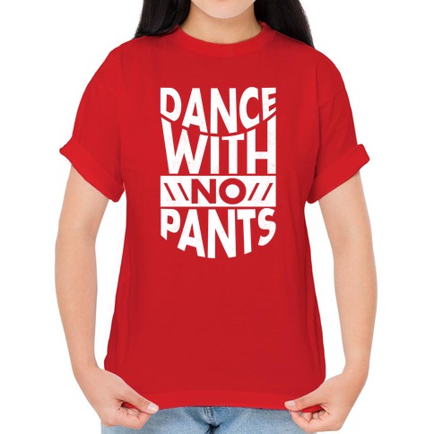 anie love recommends dance with no pants pic