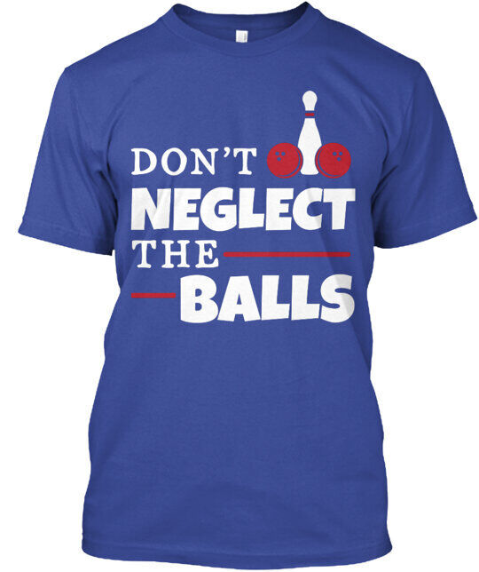 dont neglect the balls