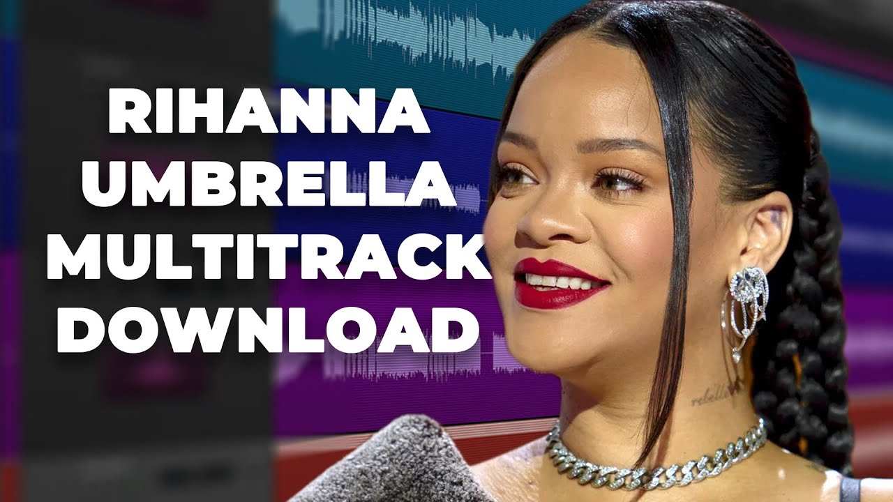 briana canales recommends Download Umbrella By Rihanna
