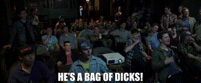 eat a bag of dicks gif