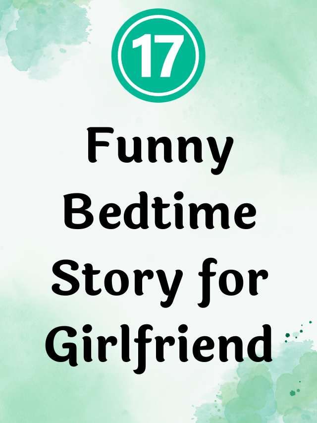 Best of Bedtime stories for my girlfriend