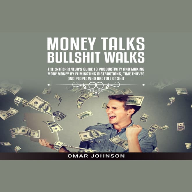 chris lazich recommends Money Talk Bullshit Walks