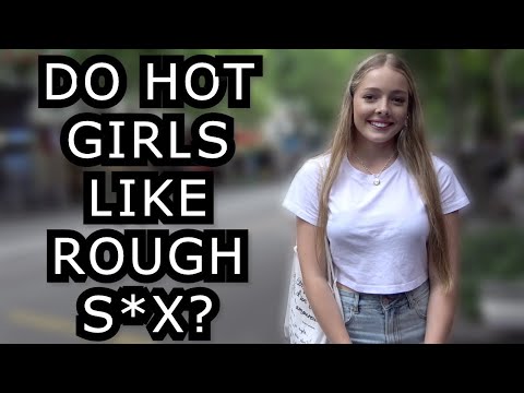 girls like rough sex