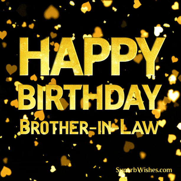 Best of Happy birthday brother in law gif images