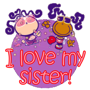i love you sister gif