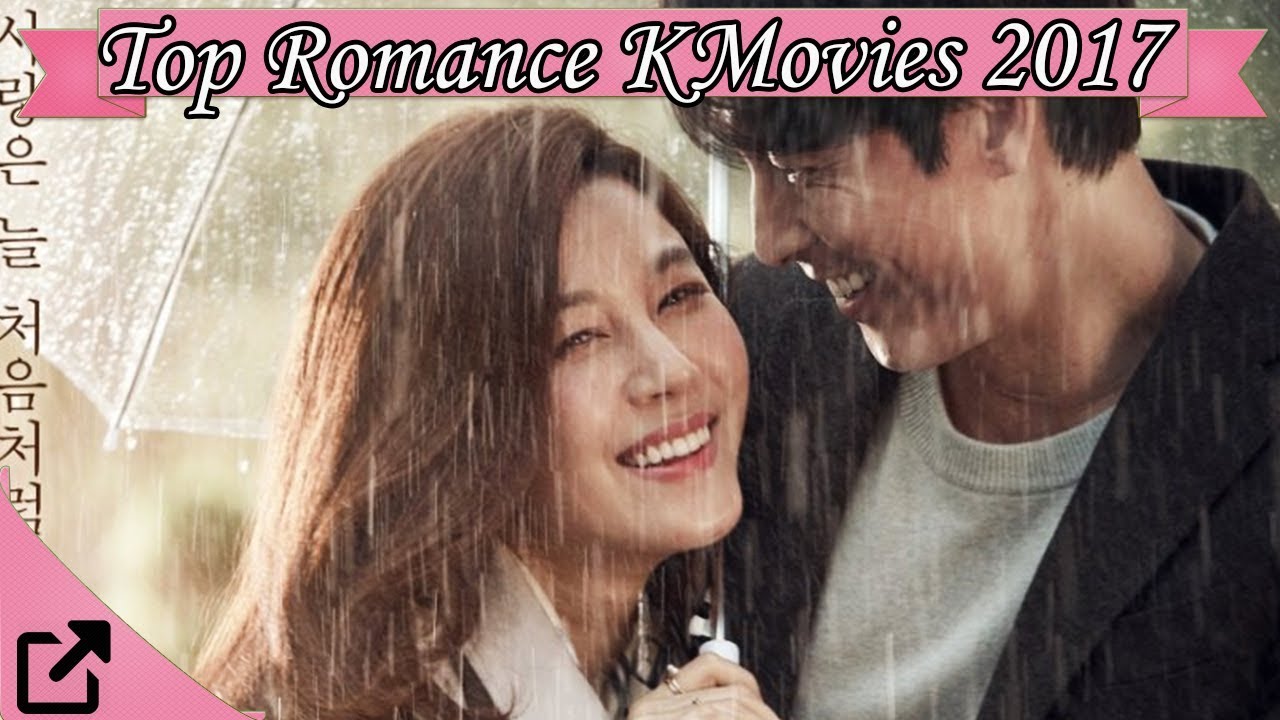 corina horvath recommends Korean Romantic Movies 2017