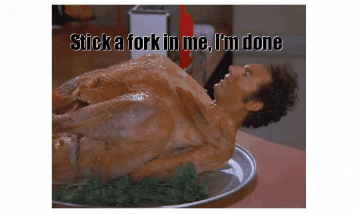 Best of Stick a fork in me gif