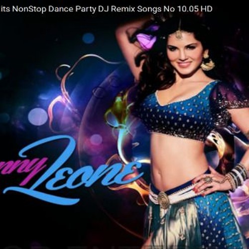 dindin de mesa recommends Sunny Leone Songs Mp3