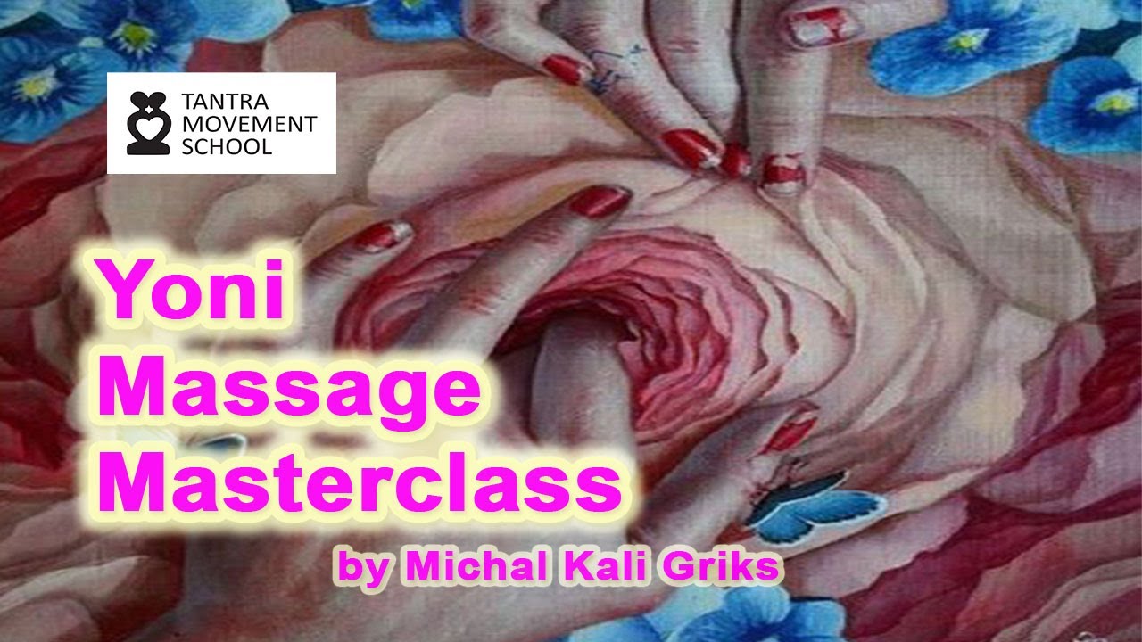 chris lomonaco recommends Tantra Yoni Massage Youtube