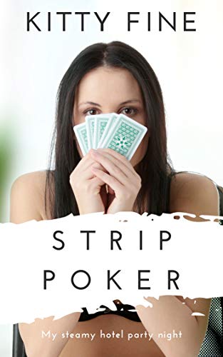 Best of True strip poker stories