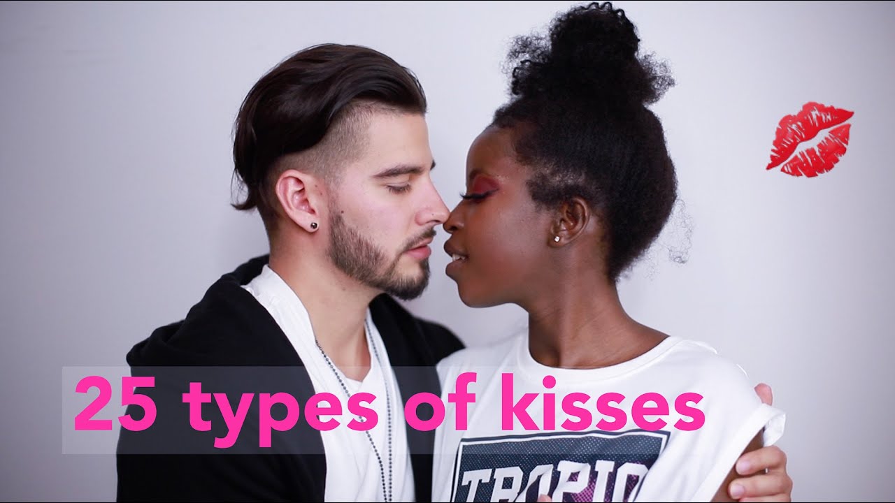 austin vann recommends Types Of Kisses Video