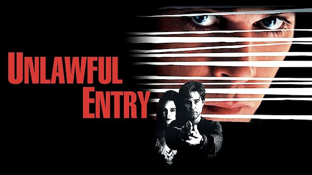 casandra higgins recommends unlawful entry watch online pic