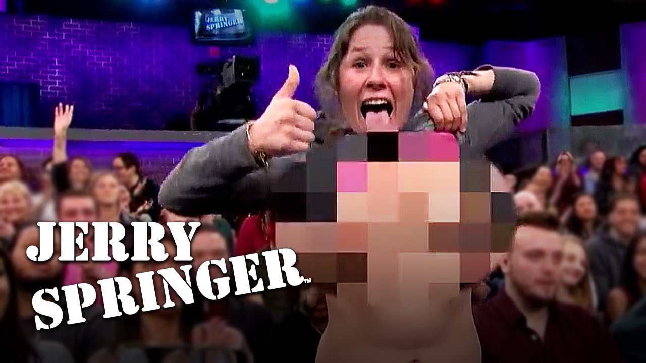 carolina cunha recommends watch jerry springer uncensored pic