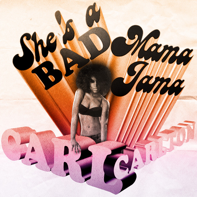 Best of What does bad mama jama mean